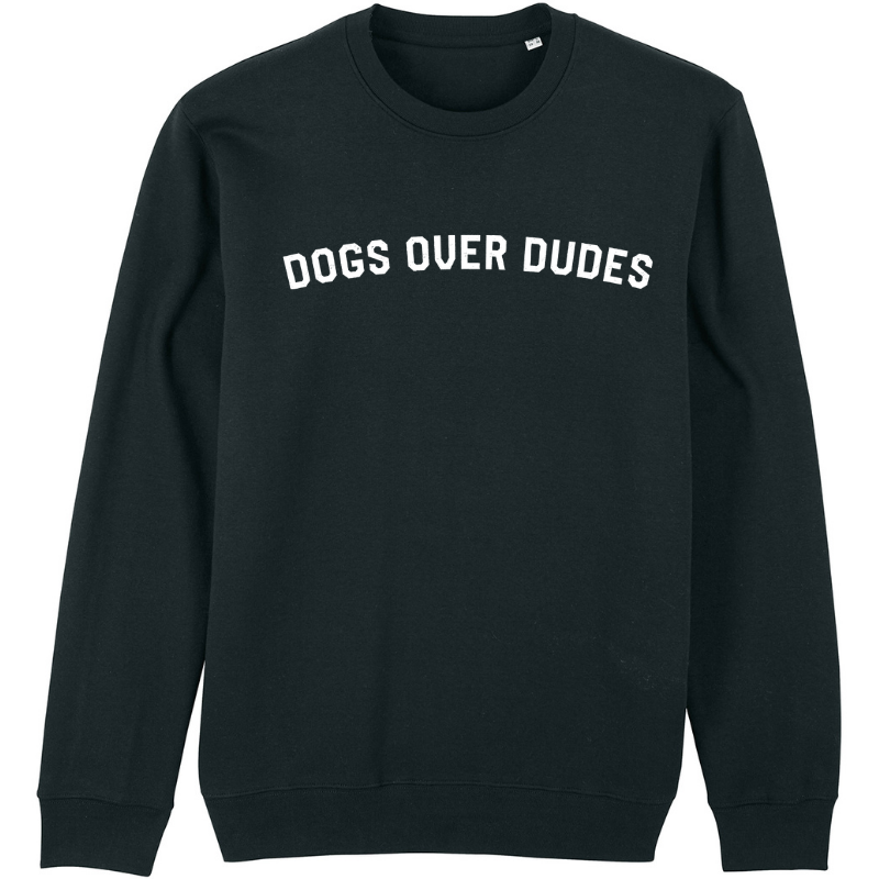 Dogs Over Dudes Sweater